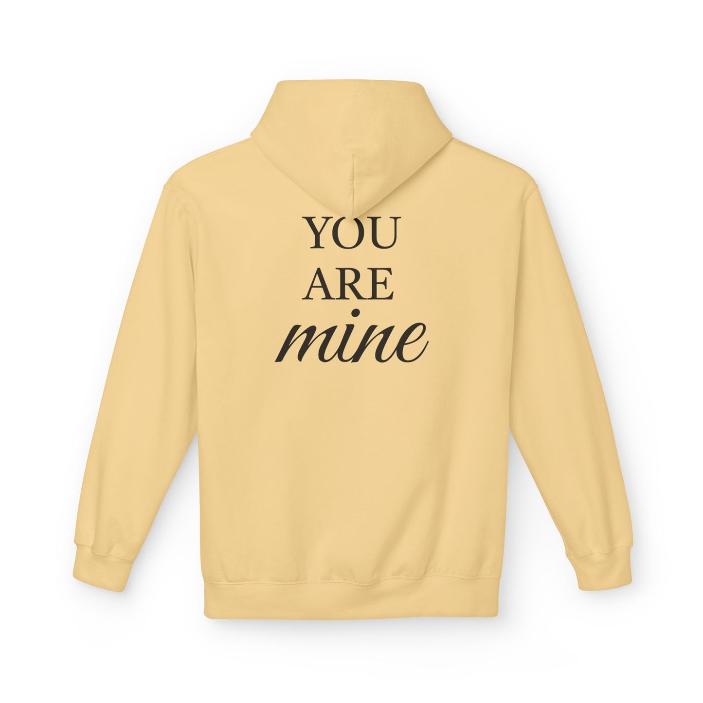 Hoodie "I Am Yours / You Are Mine" Romantic Script Pullover