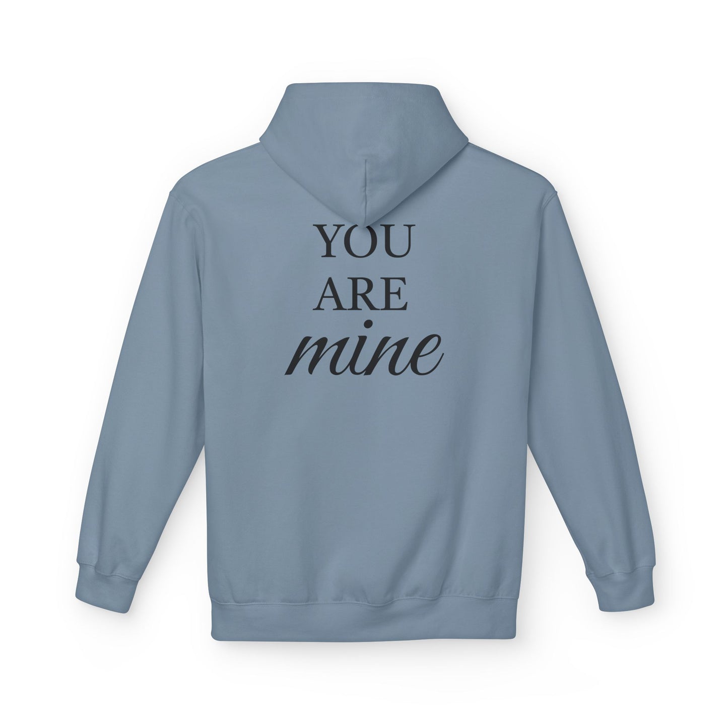 Hoodie "I Am Yours / You Are Mine" Romantic Script Pullover