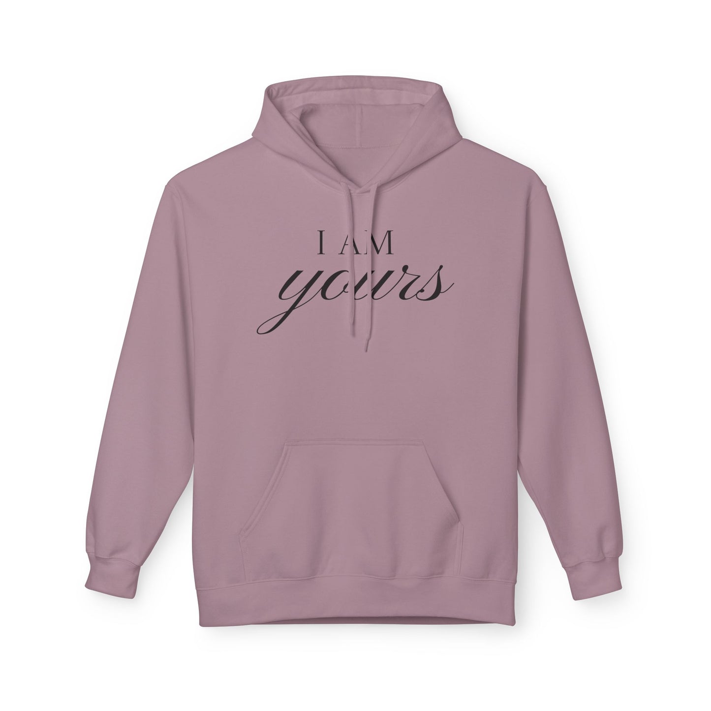 Hoodie "I Am Yours / You Are Mine" Romantic Script Pullover