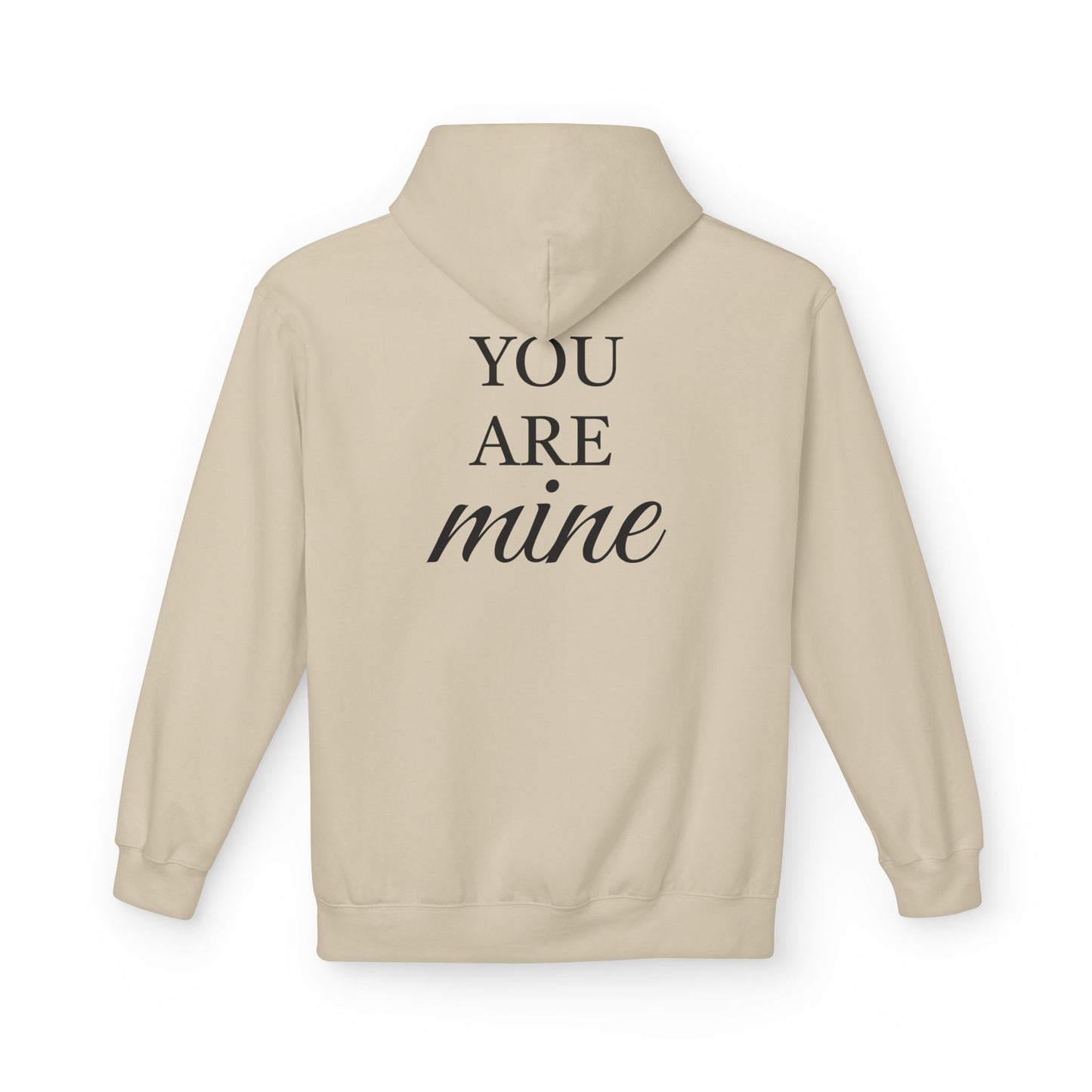 Hoodie "I Am Yours / You Are Mine" Romantic Script Pullover