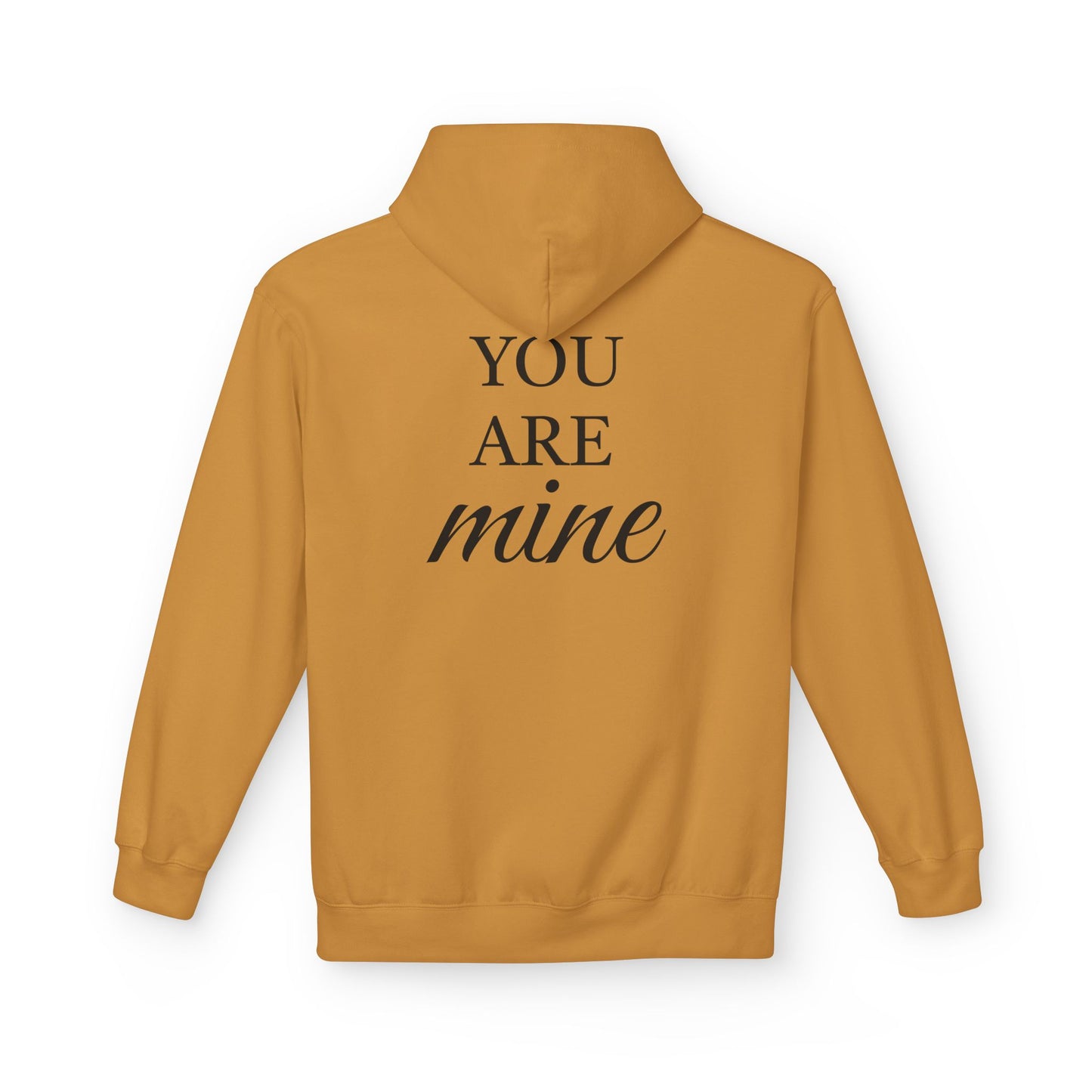 Hoodie "I Am Yours / You Are Mine" Romantic Script Pullover