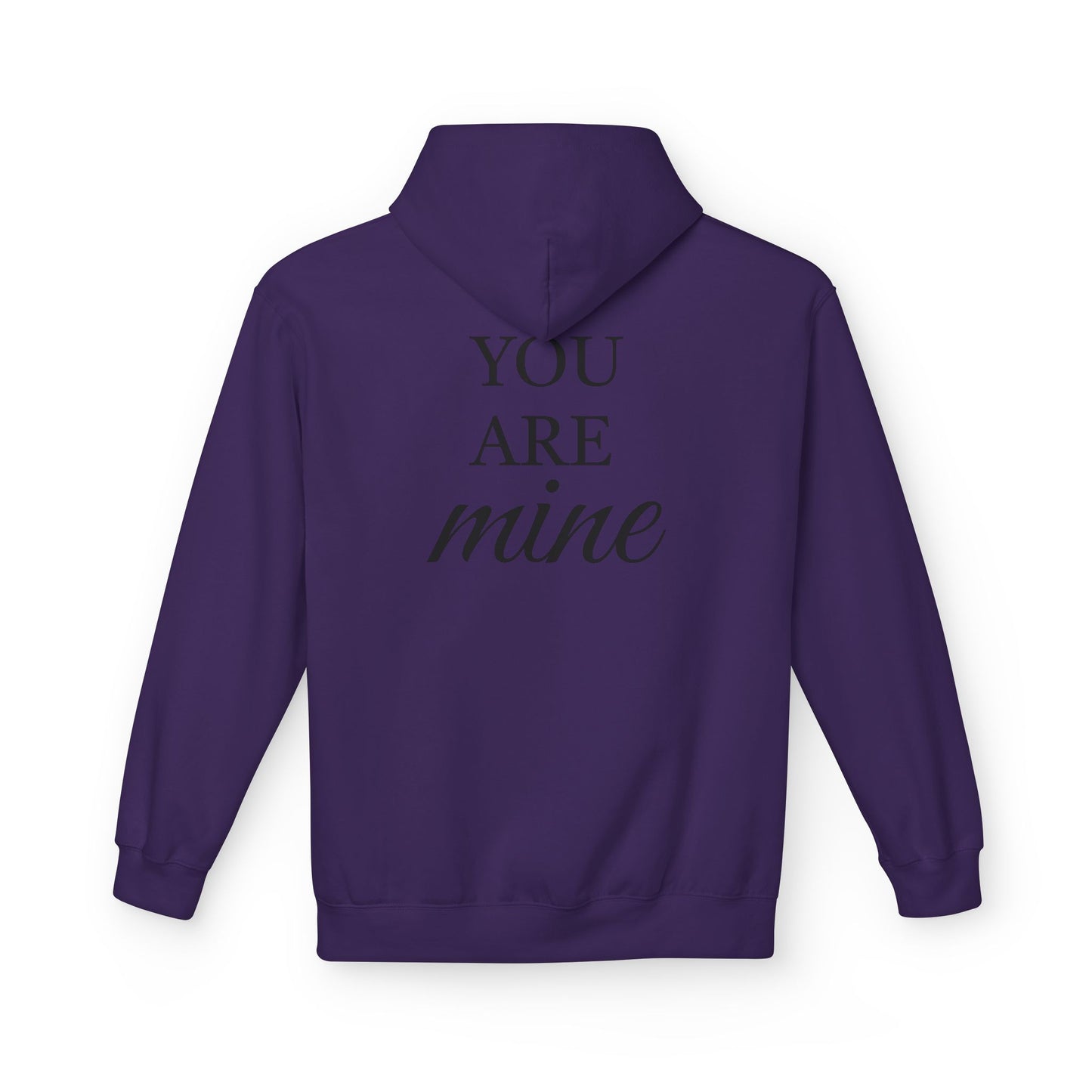Hoodie "I Am Yours / You Are Mine" Romantic Script Pullover