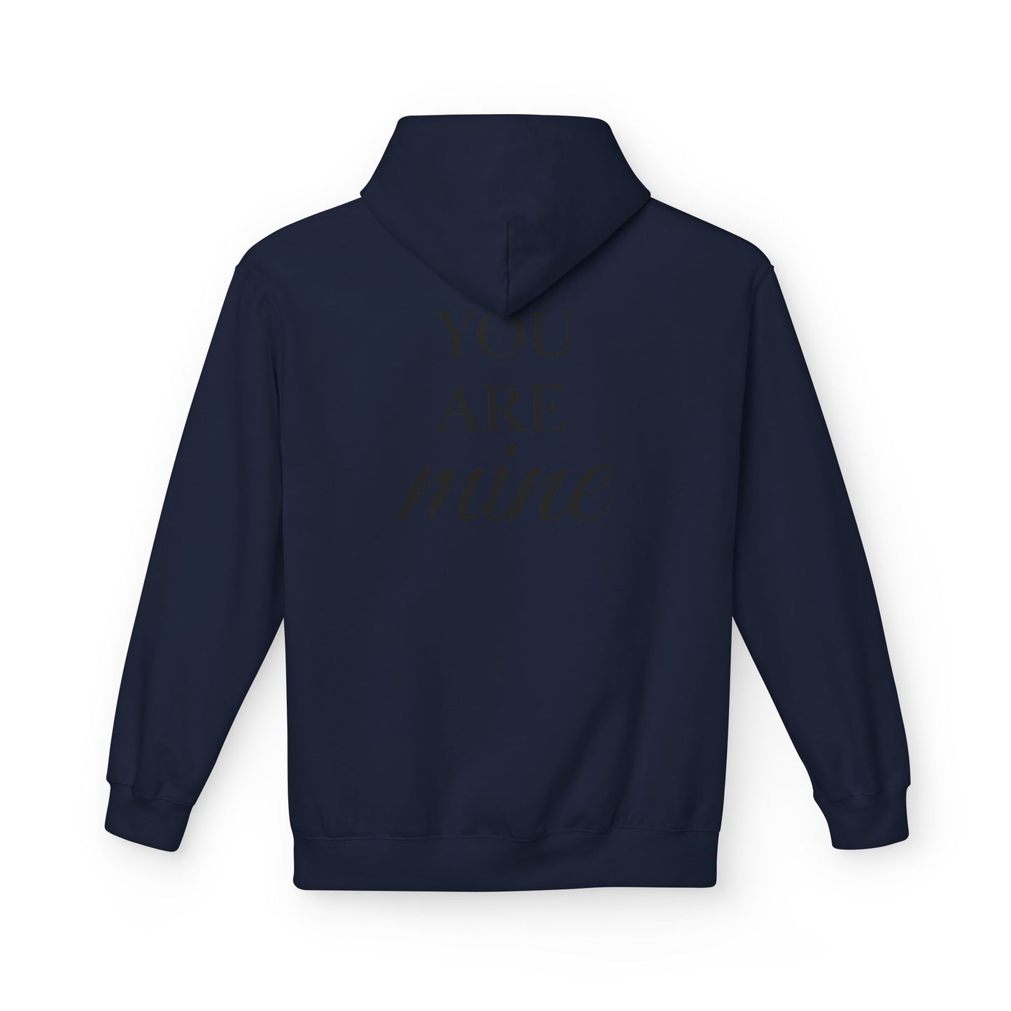 Hoodie "I Am Yours / You Are Mine" Romantic Script Pullover