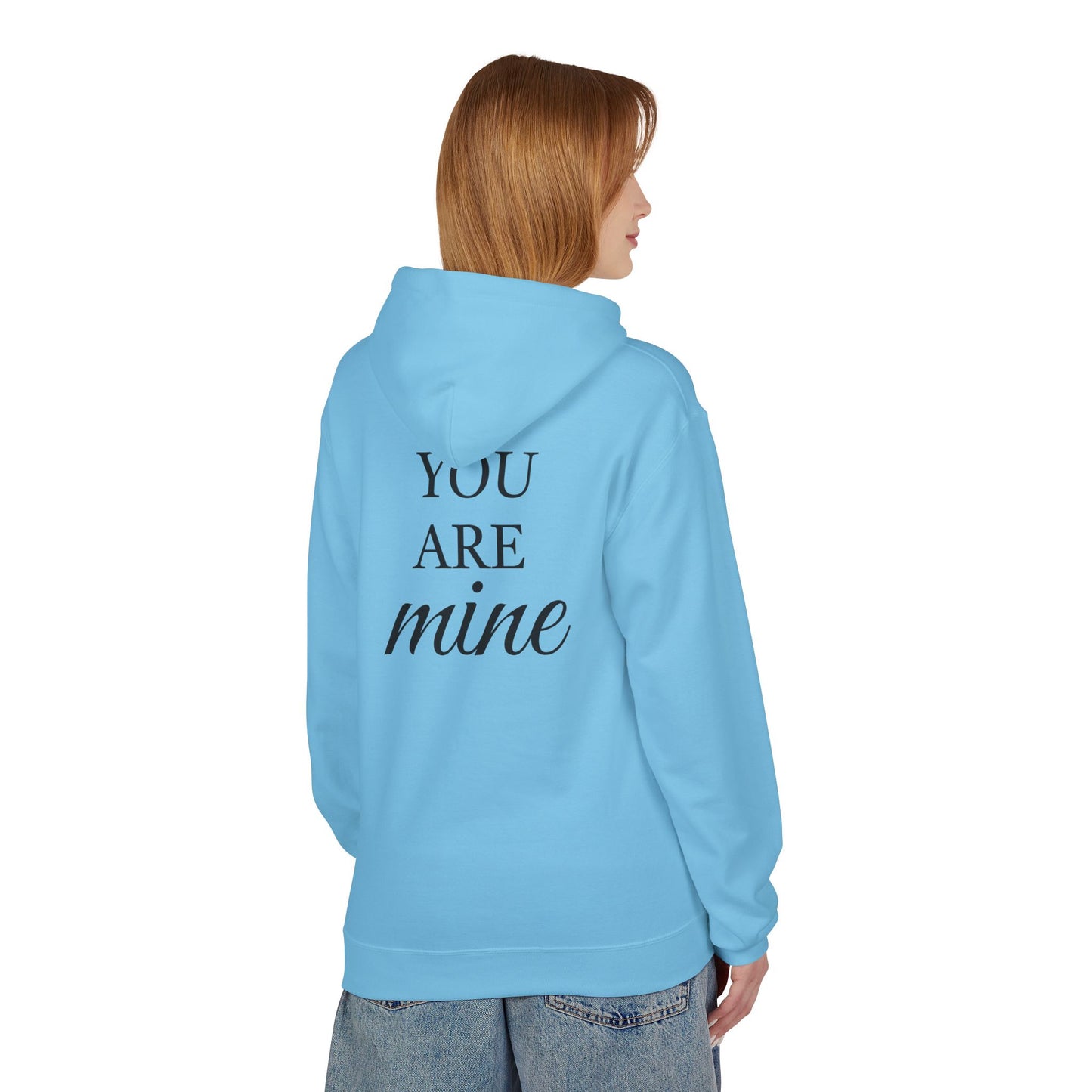 Hoodie "I Am Yours / You Are Mine" Romantic Script Pullover